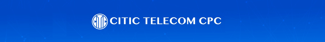 Powered by CITIC TELECOM CPC